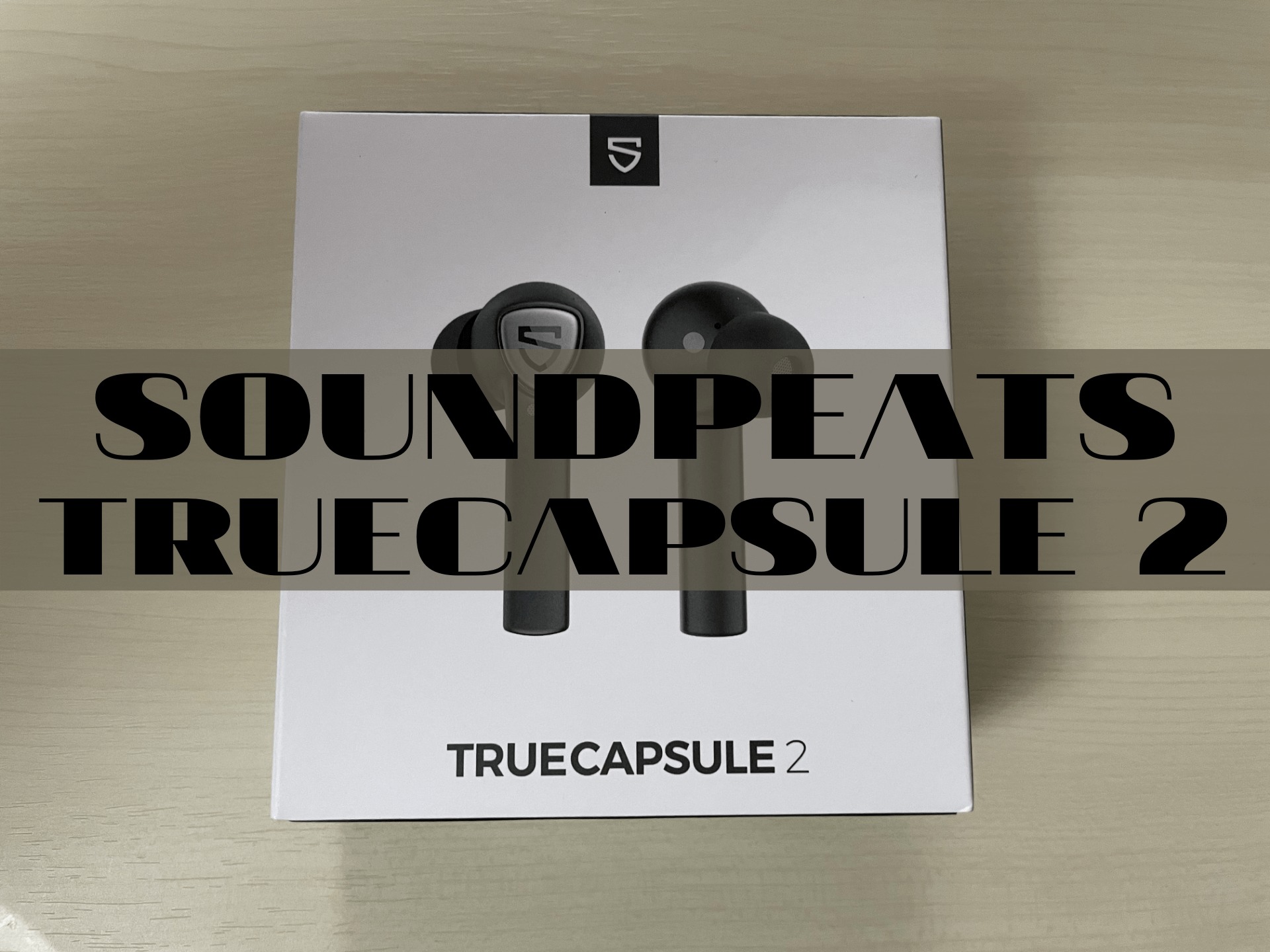 SOUNDPEATS TRUECAPSULE 2を購入しての感想｜低音がいいです。｜ChorotenBlog